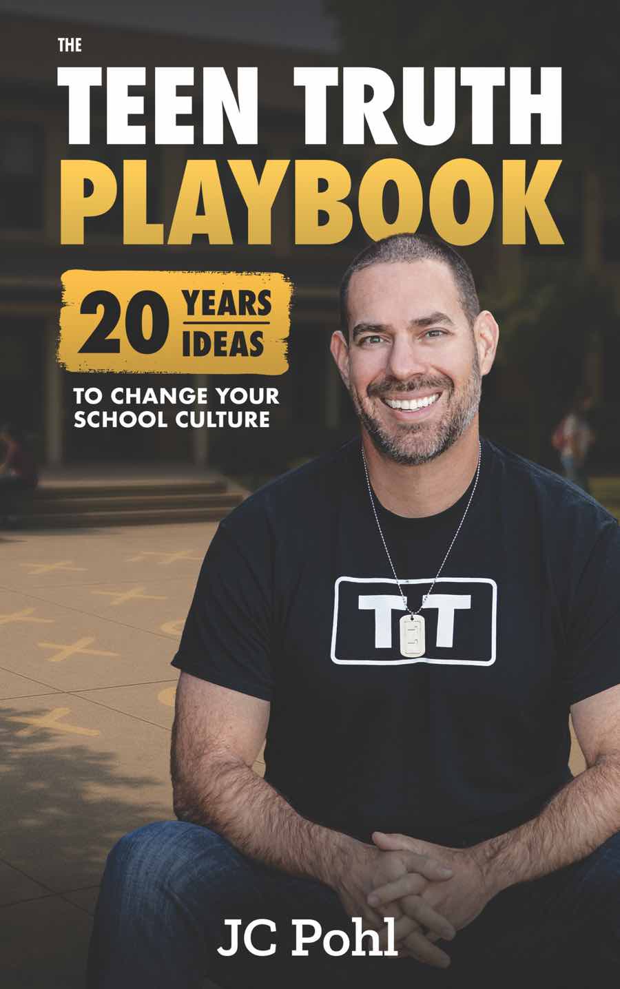 TEEN TRUTH Playbook: 20 Years, 20 Ideas to Change School Culture Free Book Image